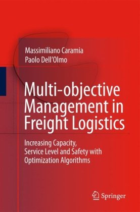 Multiobjective Management in Freight Logistics