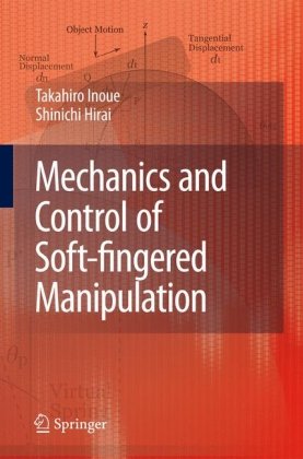 Mechanics and Control of Soft-Fingered Manipulation