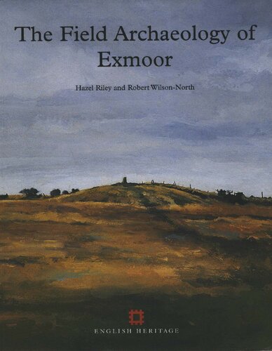 The field archaeology of Exmoor