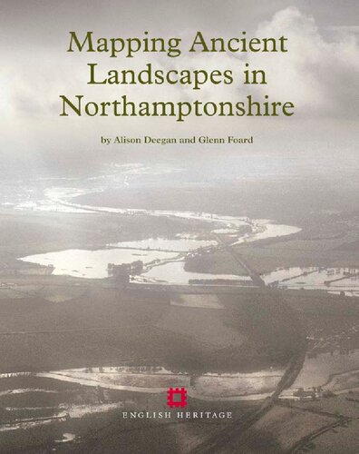 Mapping Ancient Landscapes in Northamptonshire