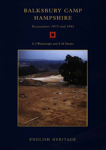 Balksbury Camp, Hampshire : excavations 1973 and 1981