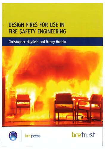 Design Fires for Use in Fire Safety Engineering