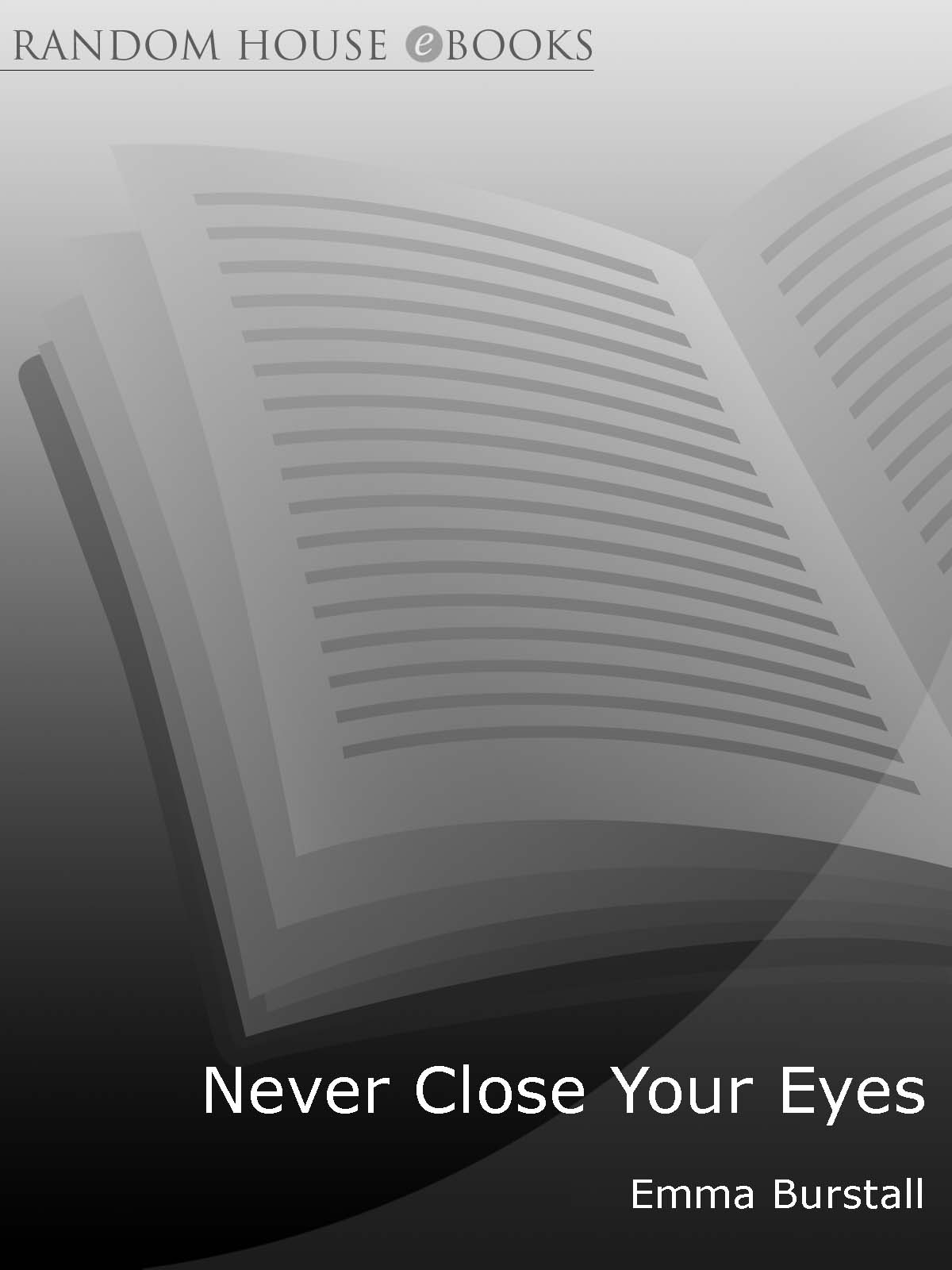 Never Close Your Eyes