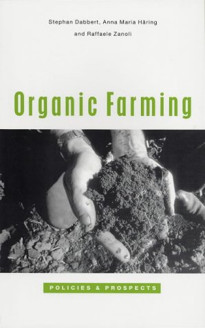 Organic Farming : Policies and Prospects.