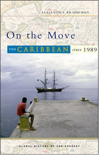 On the move : the Caribbean since 1989