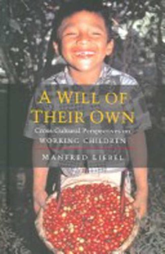 A will of their own : cross-cultural perspectives on working children