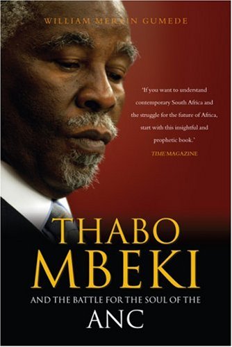 Thabo Mbeki and the Battle for the Soul of the ANC