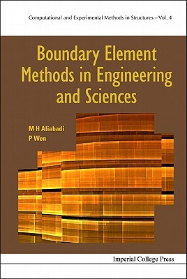 Boundary Element Methods In Engineering And Sciences (Computational And Experimental Methods In Structures)