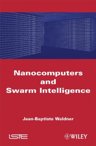 Nanocomputers And Swarm Intelligence