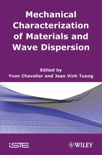 Mechanics of Viscoelastic Materials and Wave Dispersion