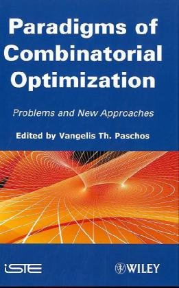 Paradigms of Combinatorial Optimization