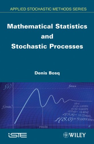 Mathematical Statistics and Stochastic Processes