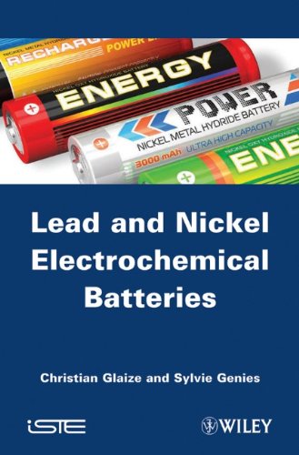 Lead and Nickel Electrochemical Batteries