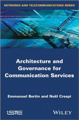 Architecture and Governance for Communication Services