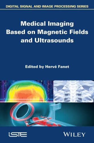 Medical Imaging Based on Magnetic Fields and Ultrasounds