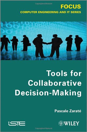 Tools for Collaborative Decision-Making