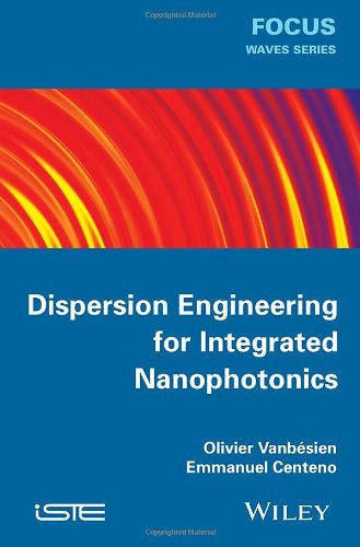 Dispersion Engineering for Integrated Nanophotonics