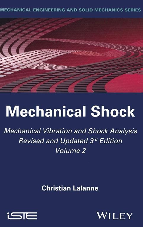 Mechanical Vibration and Shock Analysis, Mechanical Shock