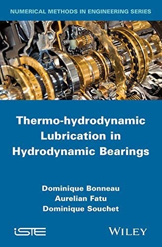 Thermo-Hydrodynamic Lubrication in Hydrodynamic Bearings