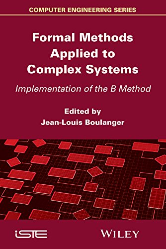 Formal Methods Applied to Industrial Complex Systems