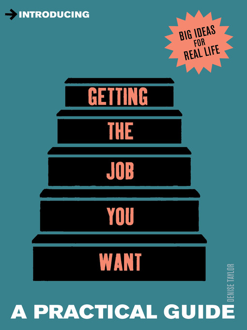 A Practical Guide to Getting the Job you Want