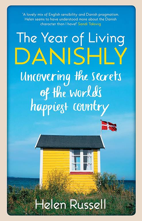 The Year of Living Danishly