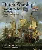 Dutch Warships in the Age of Sail, 1600-1714