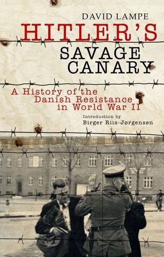 Hitler's Savage Canary