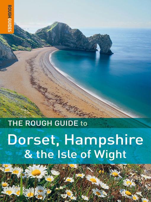 The Rough Guide to Dorset, Hampshire and the Isle of Wight