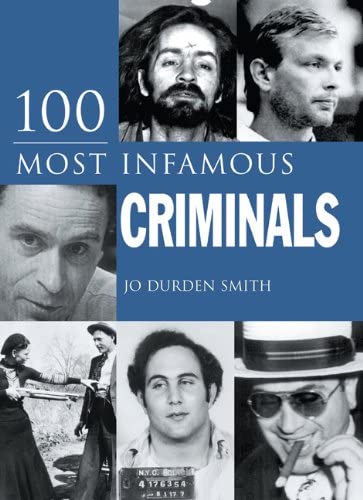 100 Most Infamous Criminals