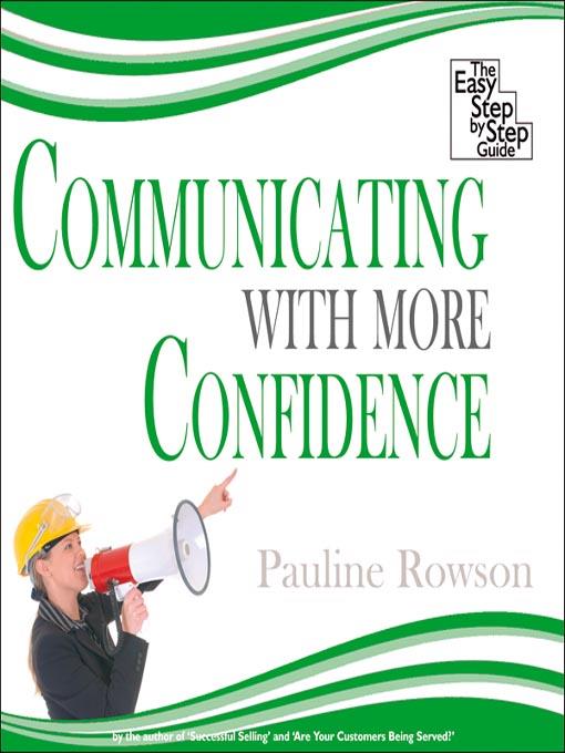 Communicating with More Confidence