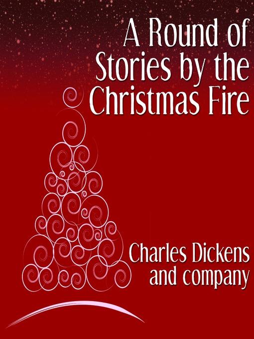 A Round of Stories by the Christmas Fire