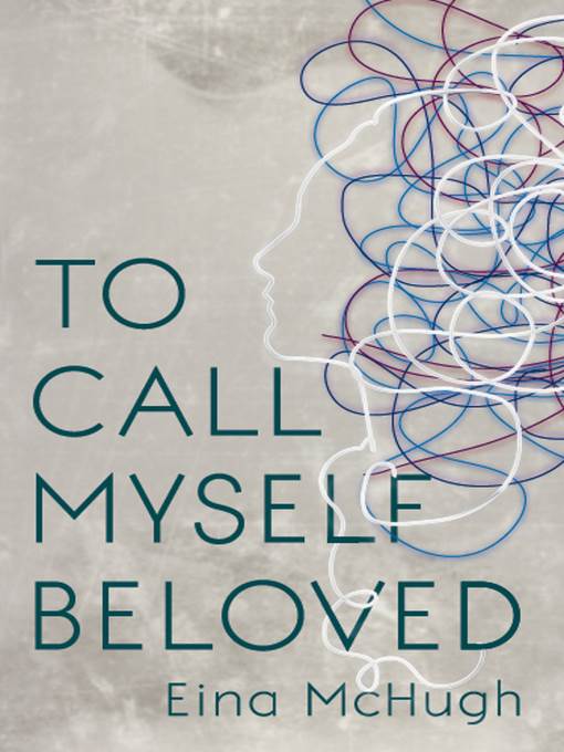 To Call Myself Beloved