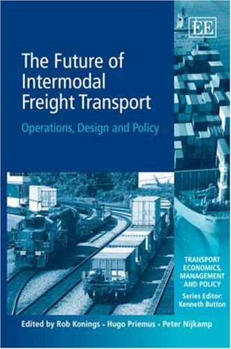 The future of intermodal freight transport : operations, design, and policy