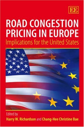 Road congestion pricing in Europe : implications for the United States