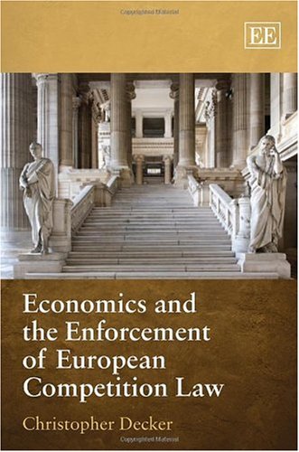 Economics and the Enforcement of European Competition Law