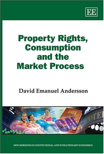 Property rights, consumption and the market process