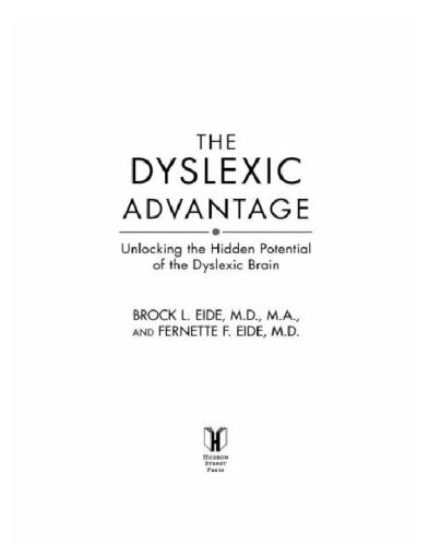 The Dyslexic Advantage : Unlocking the Hidden Potential of the Dyslexic Brain