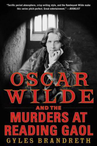 Oscar Wilde and the murders at Reading Gaol