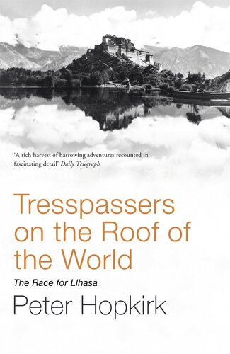 Trespassers on the Roof of the World