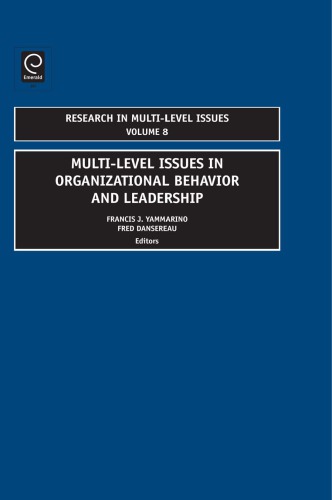 Multi-Level Issues in Organizational Behavior and Leadership.