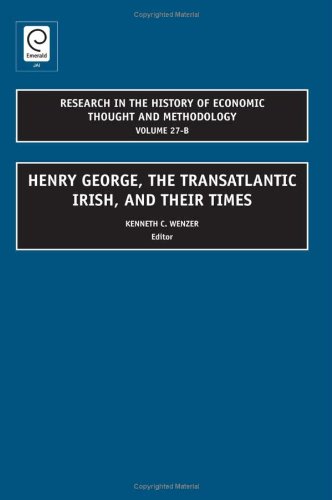 Henry George, the Transatlantic Irish, and Their Times