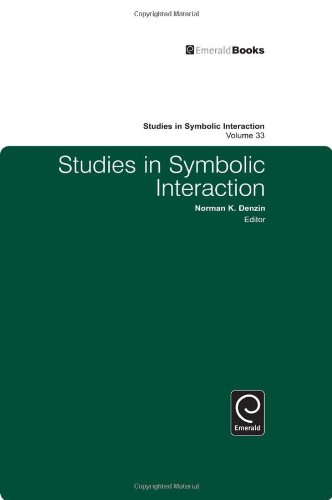 Studies in Symbolic Interaction, Volume 33