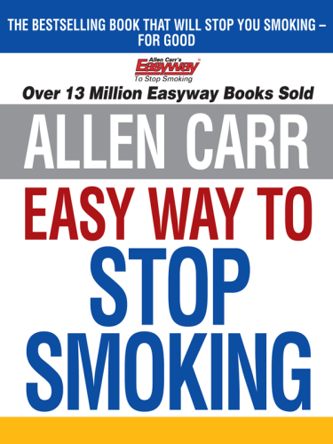 Allen Carr's Easy Way to Stop Smoking