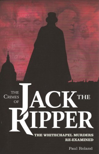 The Crimes of Jack the Ripper