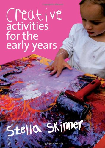 Creative Activities for the Early Years