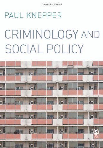 Criminology and Social Policy