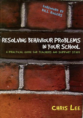 Resolving Behaviour Problems in Your School