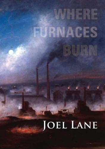 Where Furnaces Burn