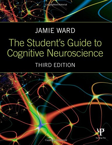 The Student's Guide to Cognitive Neuroscience